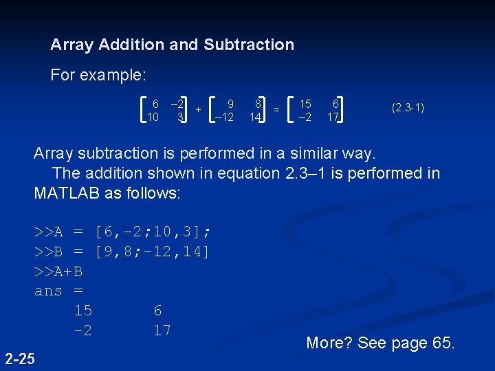 Array Addition and Subtraction For example: 6 – 2 10 3 + 9 8 Array Addition and Subtraction For example: 6 – 2 10 3 + 9 8