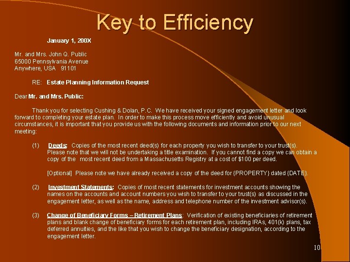 Key to Efficiency January 1, 200 X Mr. and Mrs. John Q. Public 65000