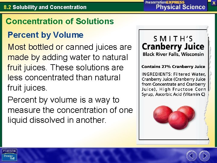 8. 2 Solubility and Concentration of Solutions Percent by Volume Most bottled or canned