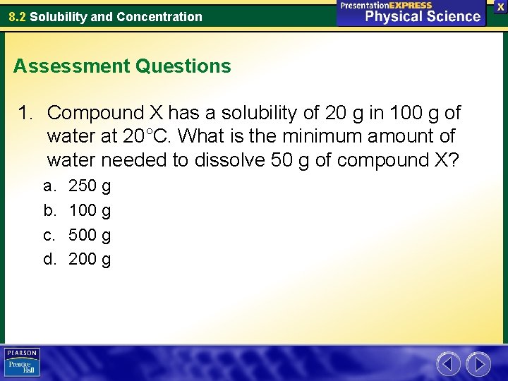 8. 2 Solubility and Concentration Assessment Questions 1. Compound X has a solubility of
