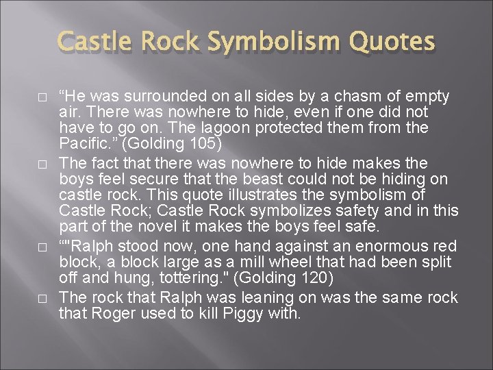 Castle Rock Symbolism Quotes � � “He was surrounded on all sides by a