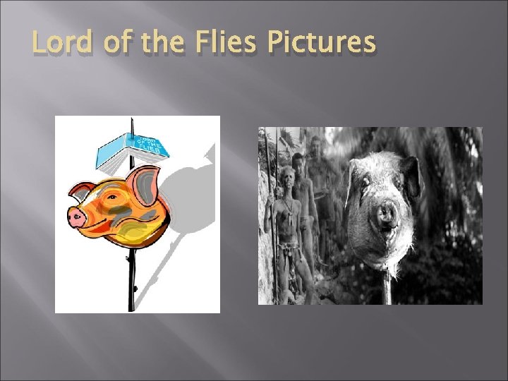 Lord of the Flies Pictures 