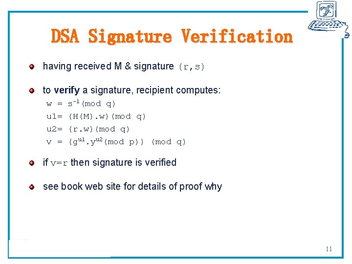 DSA Signature Verification having received M & signature (r, s) to verify a signature,