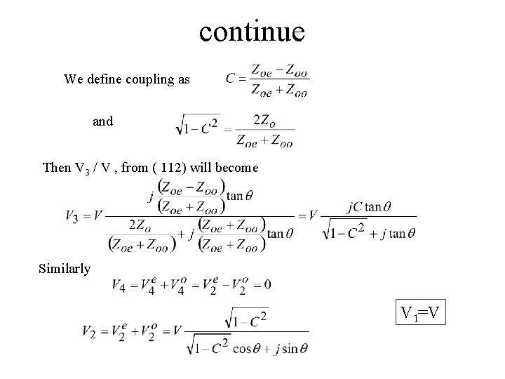 continue We define coupling as and Then V 3 / V , from (