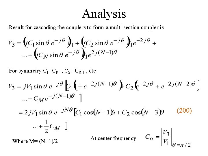 Analysis Result for cascading the couplers to form a multi section coupler is For