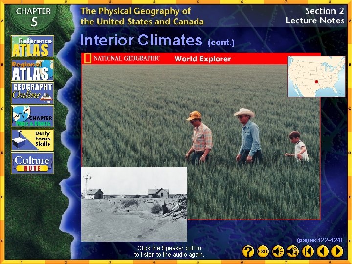 Interior Climates (cont. ) (pages 122– 124) Click the Speaker button to listen to
