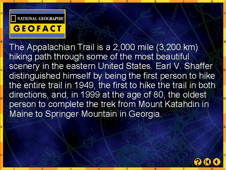 The Appalachian Trail is a 2, 000 mile (3, 200 km) hiking path through