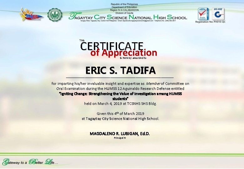 CERTIFICATE of Appreciation This is hereby awarded to ERIC S. TADIFA __________________________________ for imparting