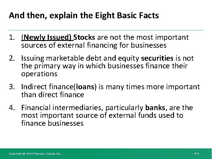 And then, explain the Eight Basic Facts 1. (Newly Issued) Stocks are not the