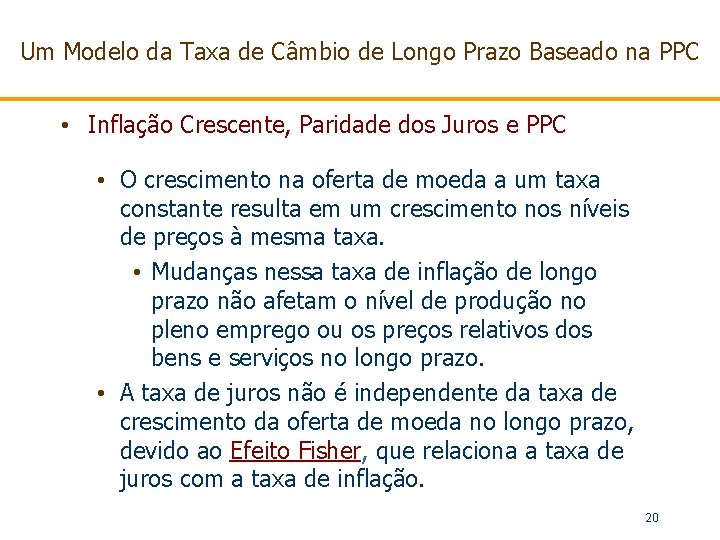 Um Modelo da Taxa de Câmbio de Longo Prazo Baseado na PPC • Inflação