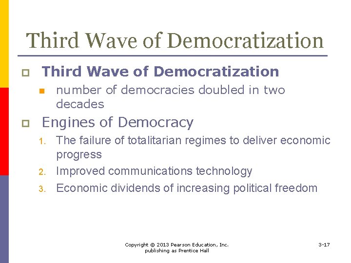 Third Wave of Democratization p Third Wave of Democratization n p number of democracies