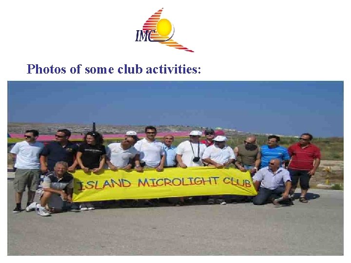 Photos of some club activities: 