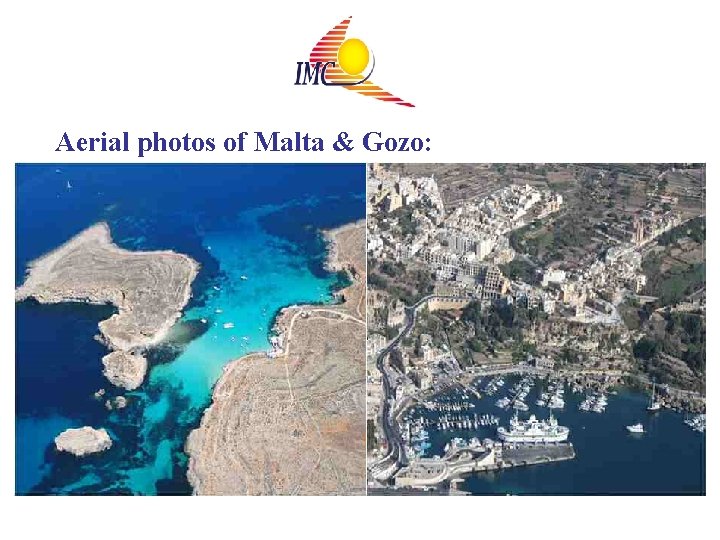 Aerial photos of Malta & Gozo: 
