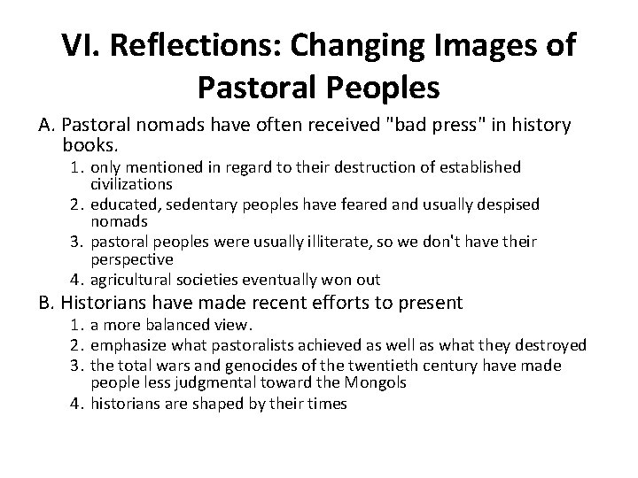 VI. Reflections: Changing Images of Pastoral Peoples A. Pastoral nomads have often received "bad