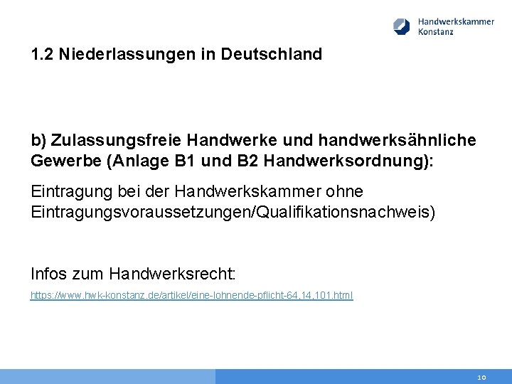 1. 2 Niederlassungen in Deutschland b) Zulassungsfreie Handwerke und handwerksähnliche Gewerbe (Anlage B 1