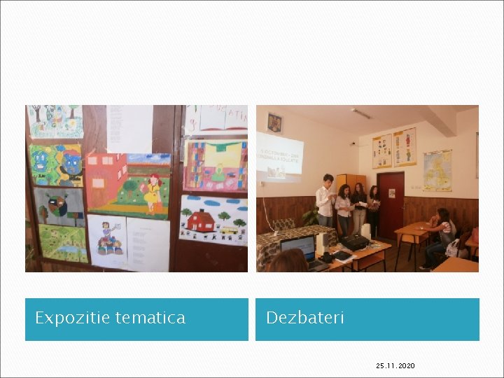 Expozitie tematica Dezbateri 25. 11. 2020 