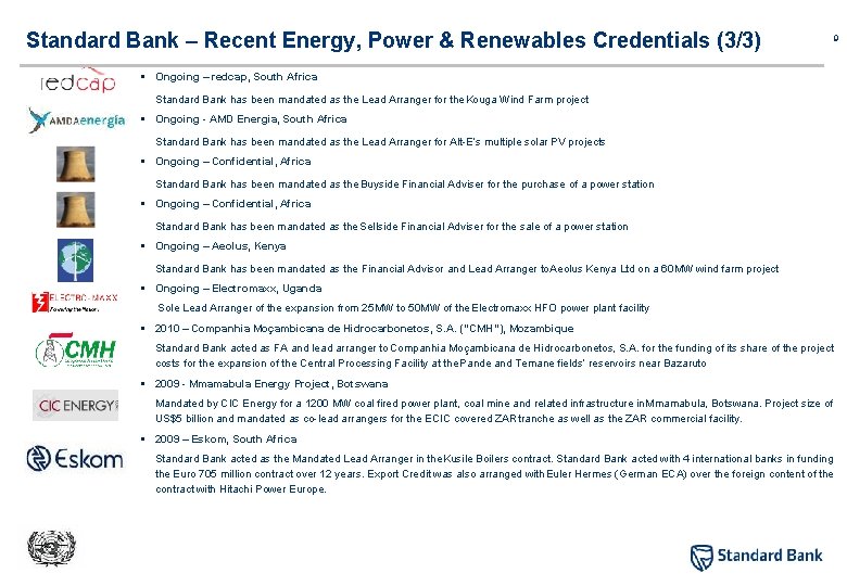 Standard Bank – Recent Energy, Power & Renewables Credentials (3/3) § Ongoing – redcap,