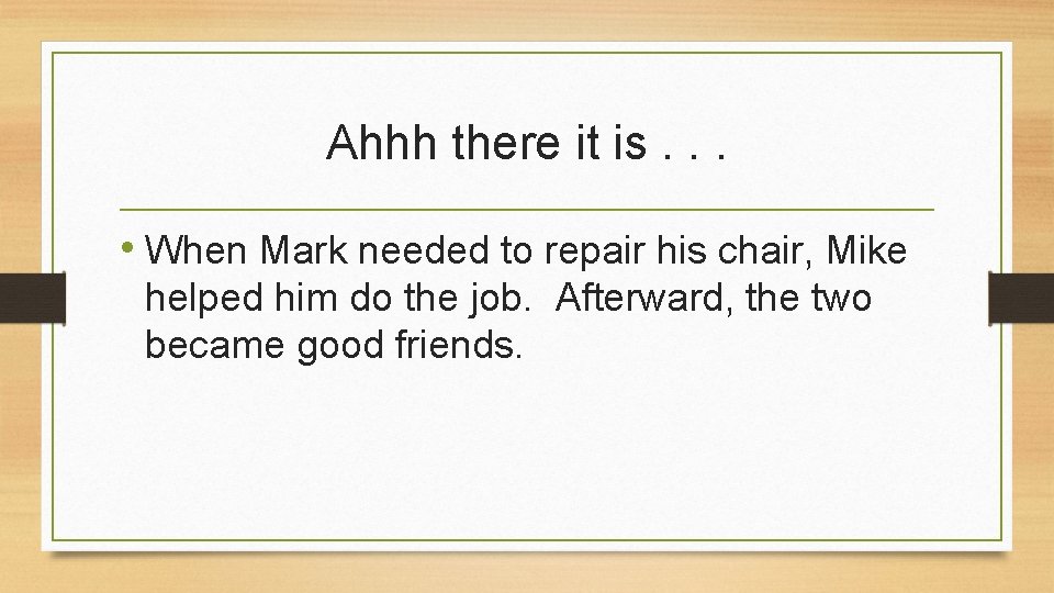 Ahhh there it is. . . • When Mark needed to repair his chair,