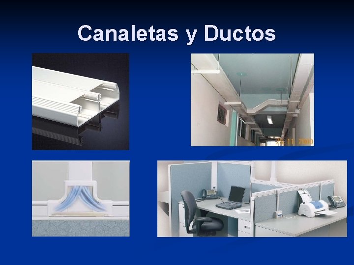 Canaletas y Ductos 