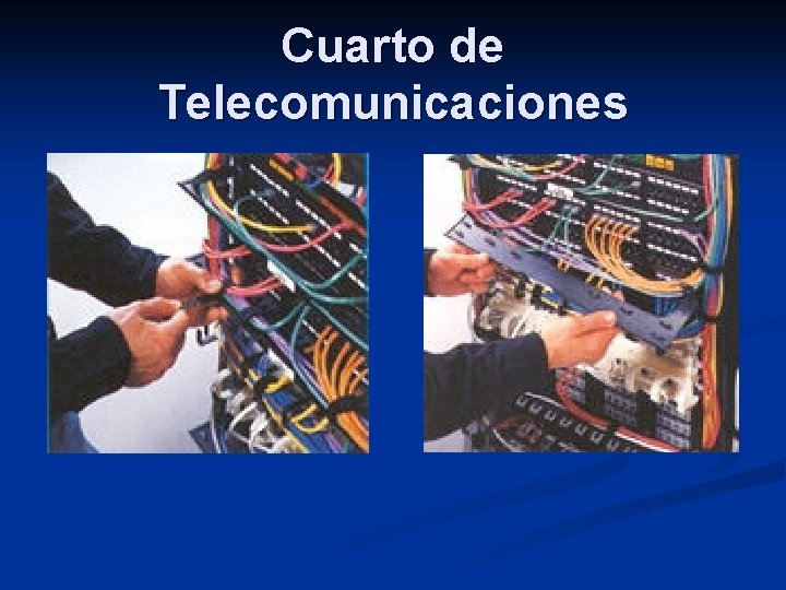 Cuarto de Telecomunicaciones 