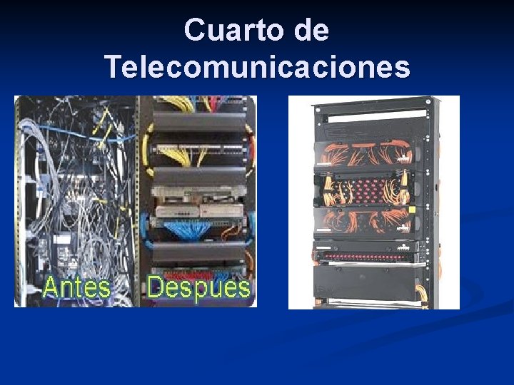 Cuarto de Telecomunicaciones 