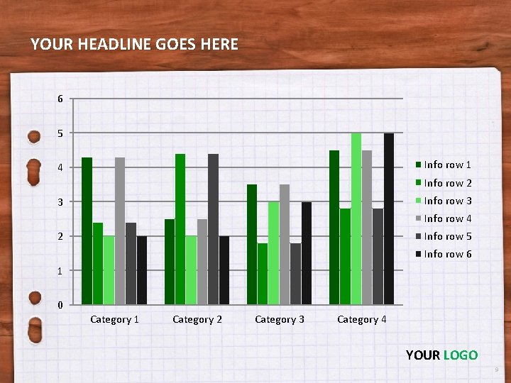 YOUR HEADLINE GOES HERE 6 5 Info row 1 4 Info row 2 Info YOUR HEADLINE GOES HERE 6 5 Info row 1 4 Info row 2 Info