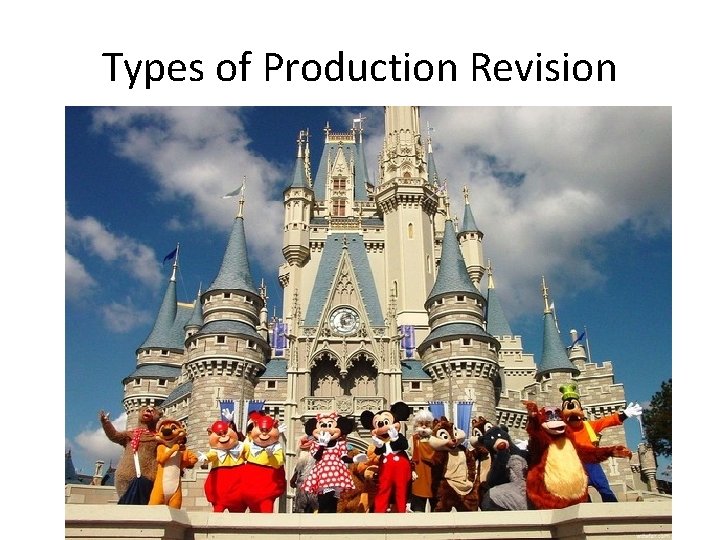 Types of Production Revision 