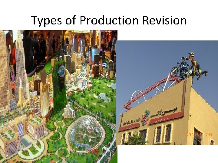 Types of Production Revision 