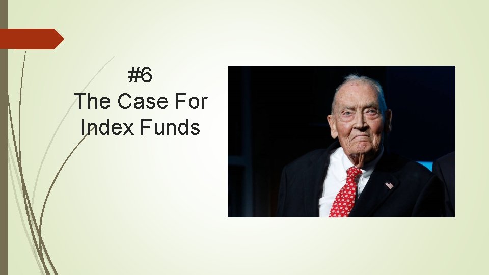 #6 The Case For Index Funds 