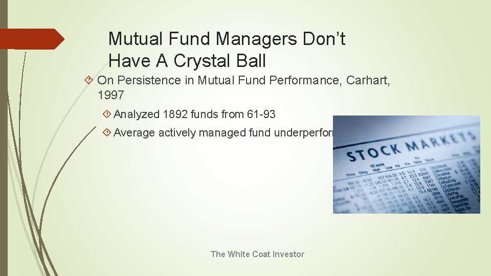 Mutual Fund Managers Don’t Have A Crystal Ball On Persistence in Mutual Fund Performance,