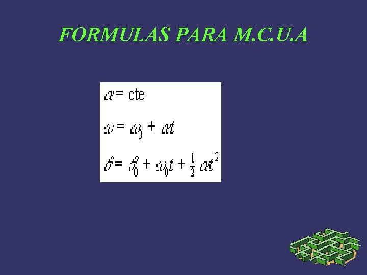 FORMULAS PARA M. C. U. A 