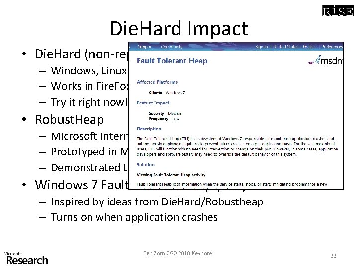 Die. Hard Impact • Die. Hard (non-replicated) – Windows, Linux version implemented by Emery Die. Hard Impact • Die. Hard (non-replicated) – Windows, Linux version implemented by Emery