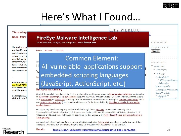 Here’s What I Found… http: //www. web 2 secure. com/2009/07/mozilla-firefox-35 -heap-spray. html Common Element: Here’s What I Found… http: //www. web 2 secure. com/2009/07/mozilla-firefox-35 -heap-spray. html Common Element:
