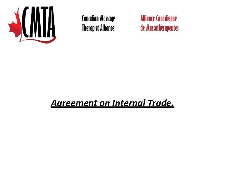 Agreement on Internal Trade. 