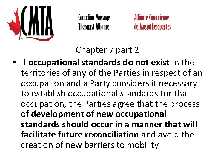 Chapter 7 part 2 • If occupational standards do not exist in the territories