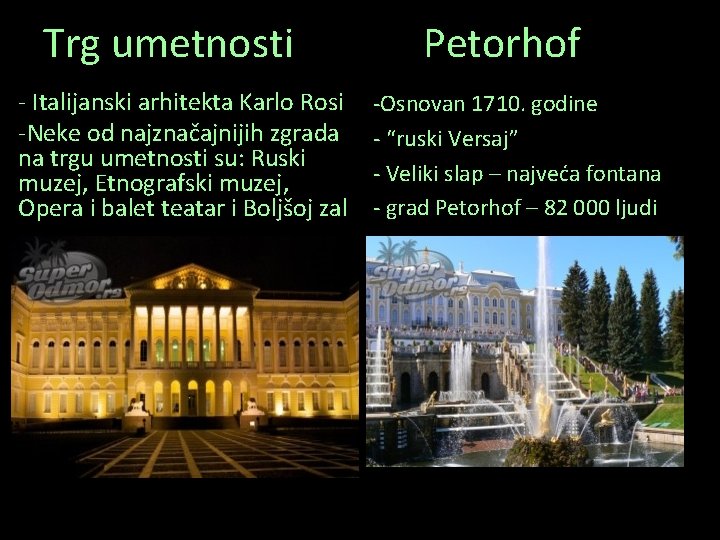 Trg umetnosti Petorhof - Italijanski arhitekta Karlo Rosi -Neke od najznačajnijih zgrada na trgu