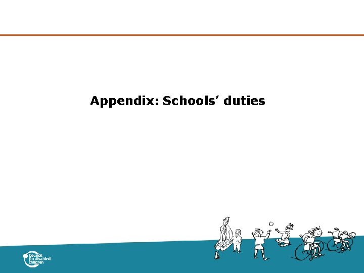 Appendix: Schools’ duties 