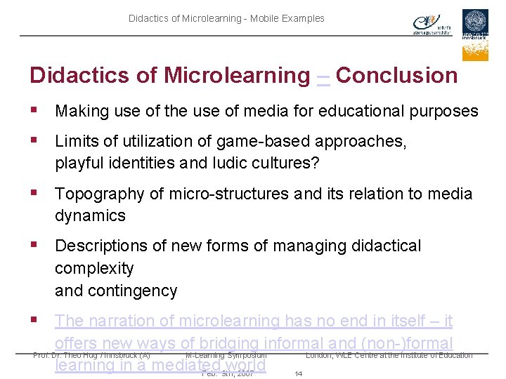 Didactics of Microlearning - Mobile Examples Didactics of Microlearning – Conclusion § Making use