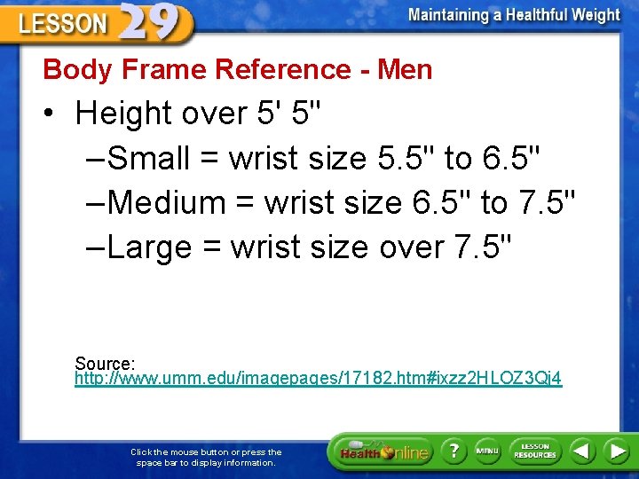 Body Frame Reference - Men • Height over 5' 5" – Small = wrist