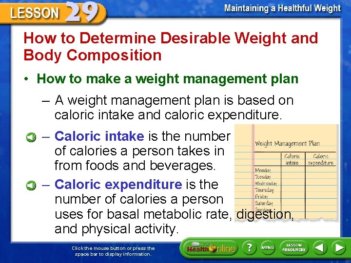 How to Determine Desirable Weight and Body Composition • How to make a weight