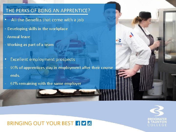 THE PERKS OF BEING AN APPRENTICE? • All the Benefits that come with a