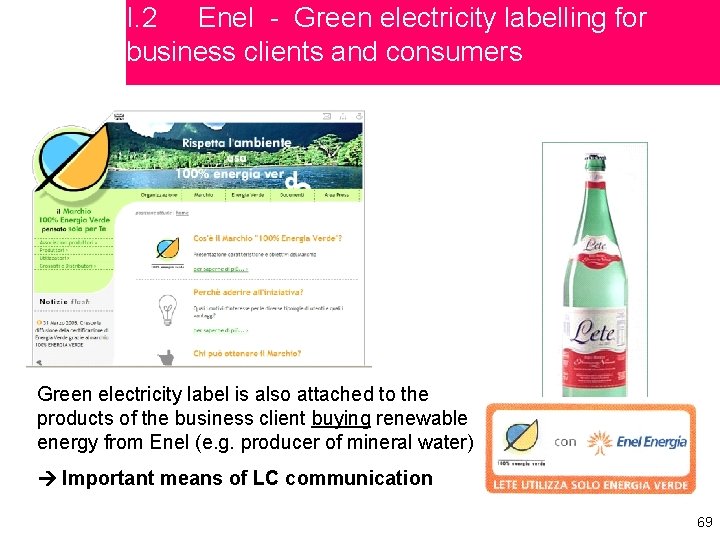 I. 2 Enel - Green electricity labelling for business clients and consumers Green electricity