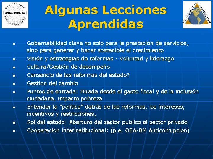 Algunas Lecciones Aprendidas n Gobernabilidad clave no solo para la prestación de servicios, sino