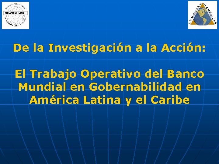 De la Investigación a la Acción: El Trabajo Operativo del Banco Mundial en Gobernabilidad