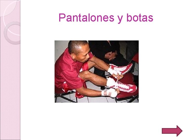 Pantalones y botas 