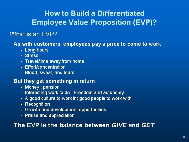 How to Build a Differentiated Employee Value Proposition (EVP)? What is an EVP? As