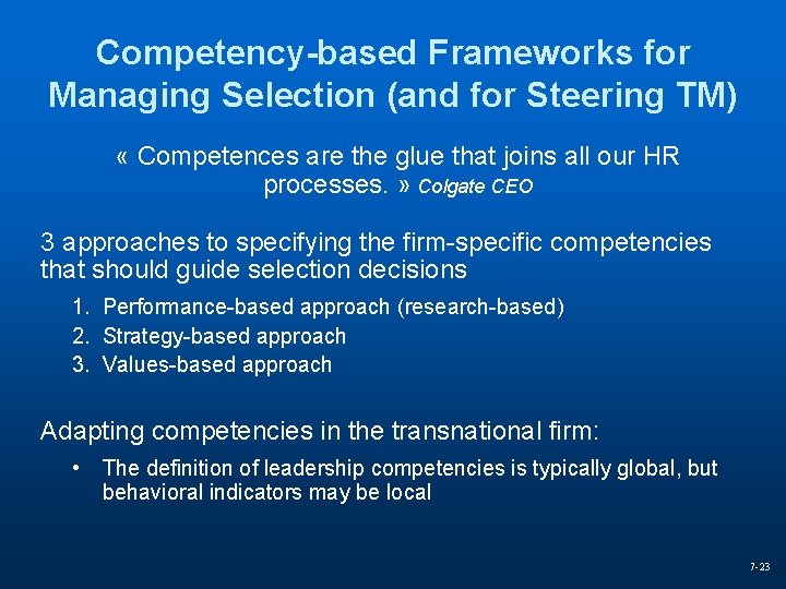 Competency-based Frameworks for Managing Selection (and for Steering TM) « Competences are the glue