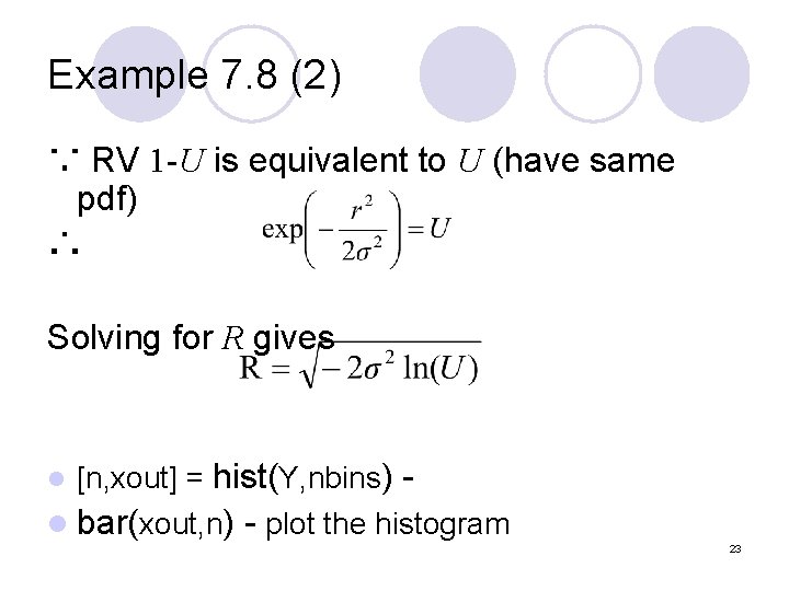 Example 7. 8 (2) ∵ RV 1 -U is equivalent to U (have same