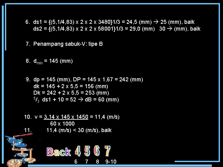 6. ds 1 = {(5, 1/4, 83) x 2 x 3480}1/3 = 24, 5