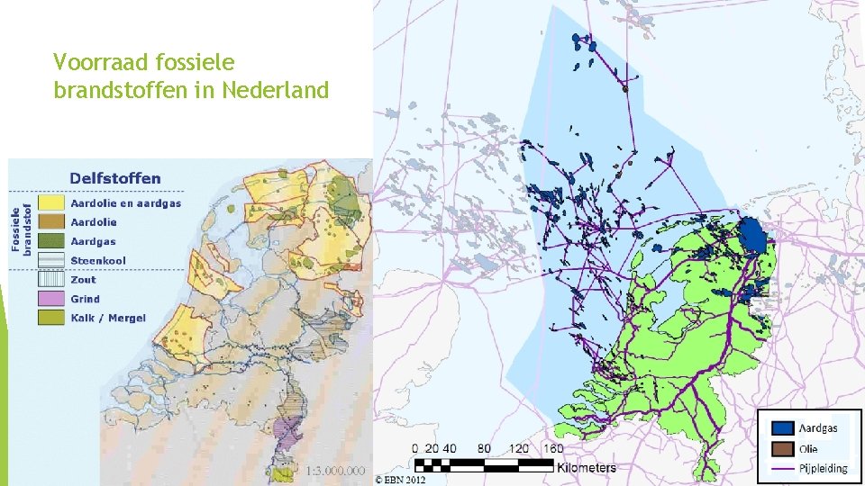 Voorraad fossiele brandstoffen in Nederland 